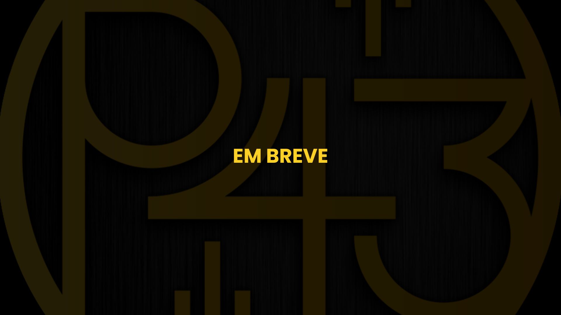 Em breve